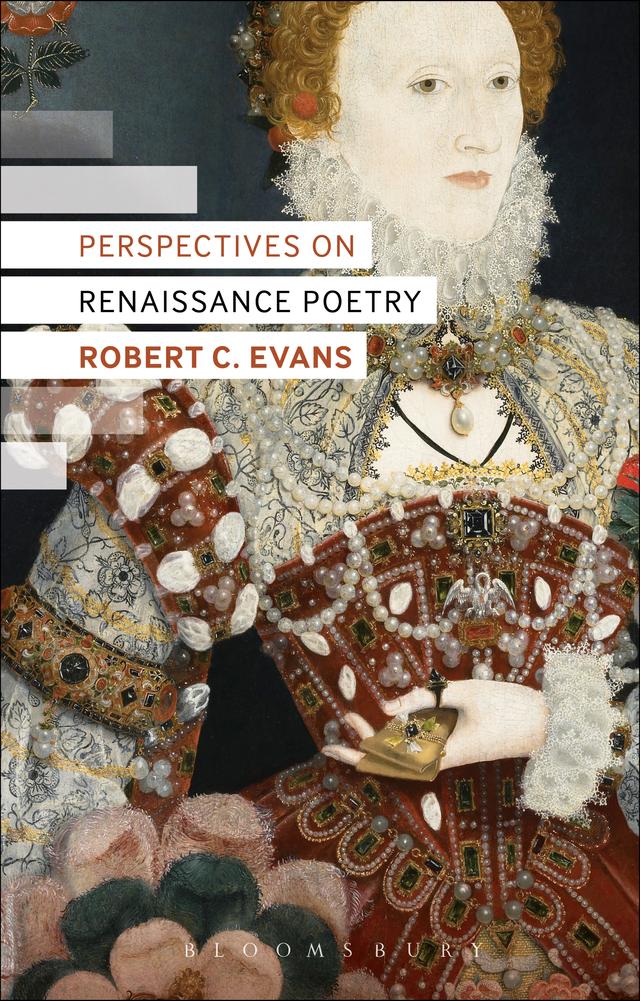 Perspectives on Renaissance Poetry by Robert C. Evans