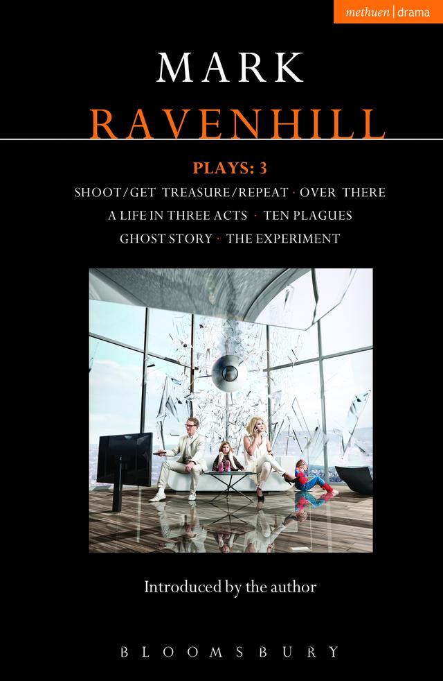 Ravenhill Plays: 3 by Mark Ravenhill