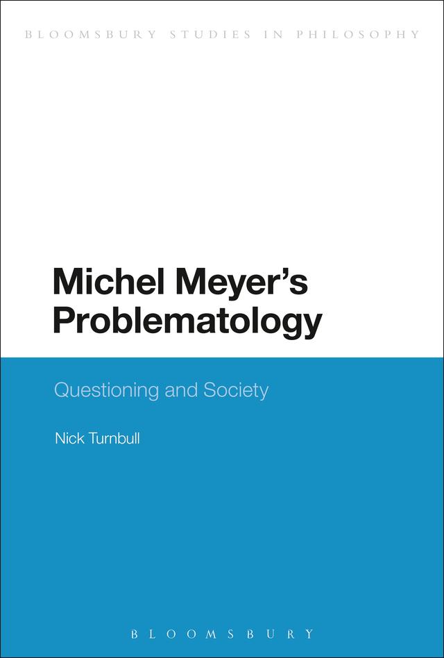 Michel Meyer's Problematology by Nick Turnbull