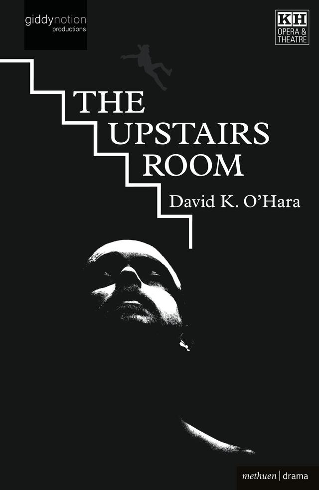 The Upstairs Room by David K. O'Hara