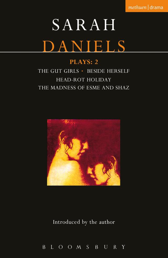Daniels Plays: 2 by Sarah Daniels