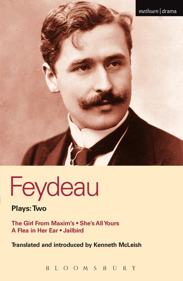 Feydeau Plays: 2 by Georges Feydeau