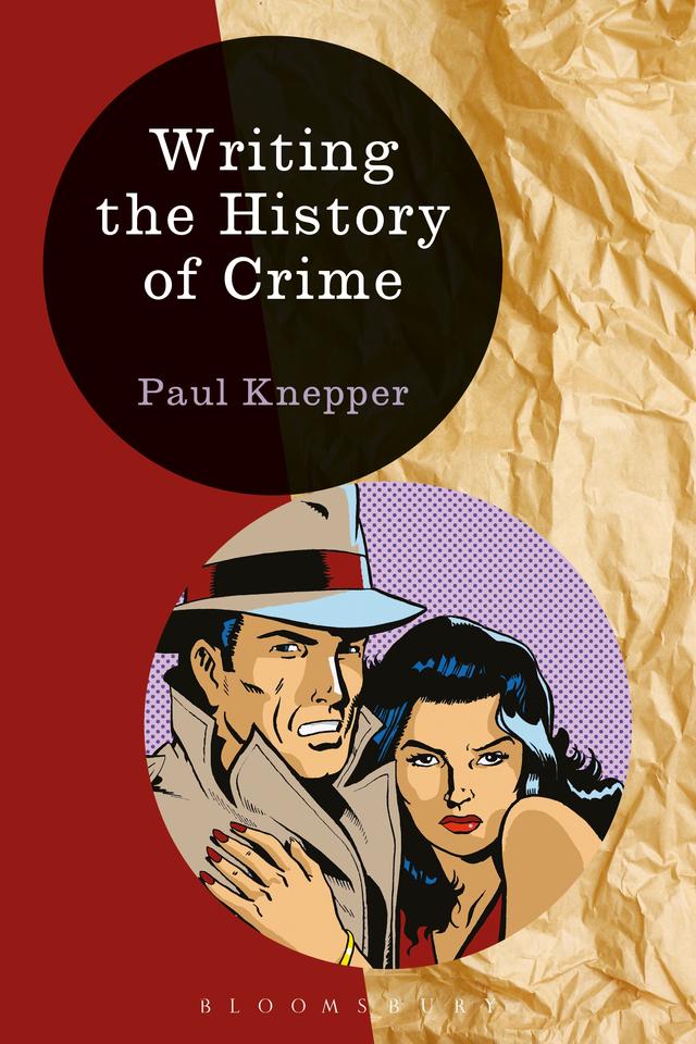 Writing the History of Crime by Paul Knepper