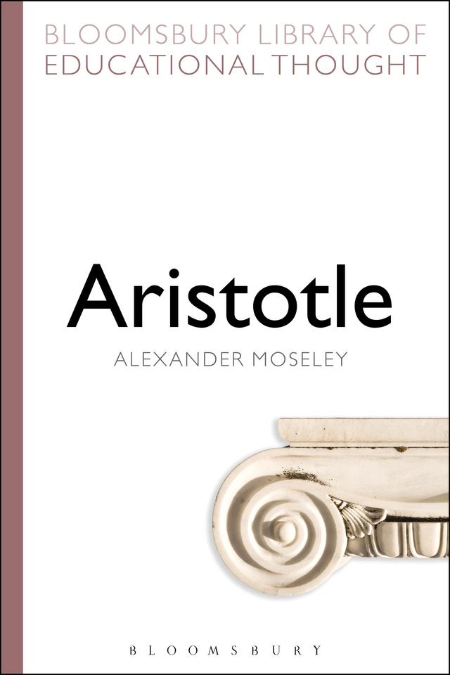 Aristotle by Alexander Moseley, Richard Bailey