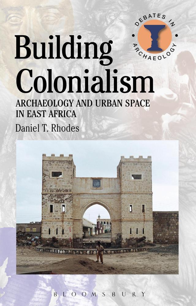 Building Colonialism by Daniel T. Rhodes