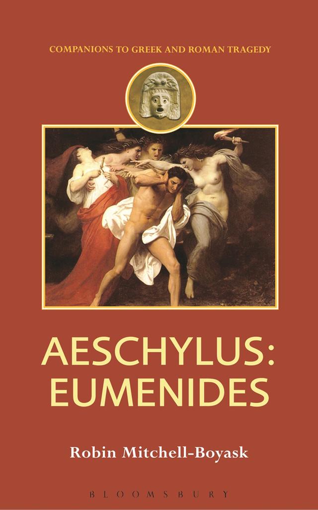 Aeschylus: Eumenides by Robin Mitchell-Boyask