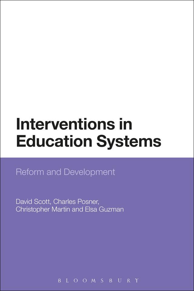 Interventions in Education Systems by Christopher Martin, C. M. Posner, David Scott, Elsa Guzman