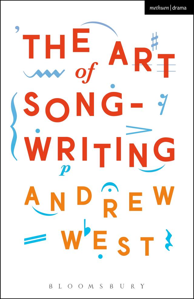 The Art of Songwriting by Andrew West