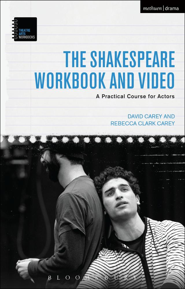 The Shakespeare Workbook and Video by David Carey, Rebecca Clark Carey