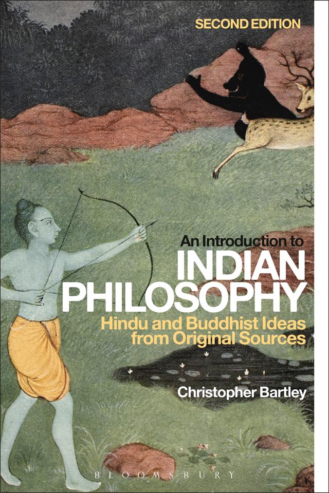 An Introduction to Indian Philosophy by Christopher Bartley