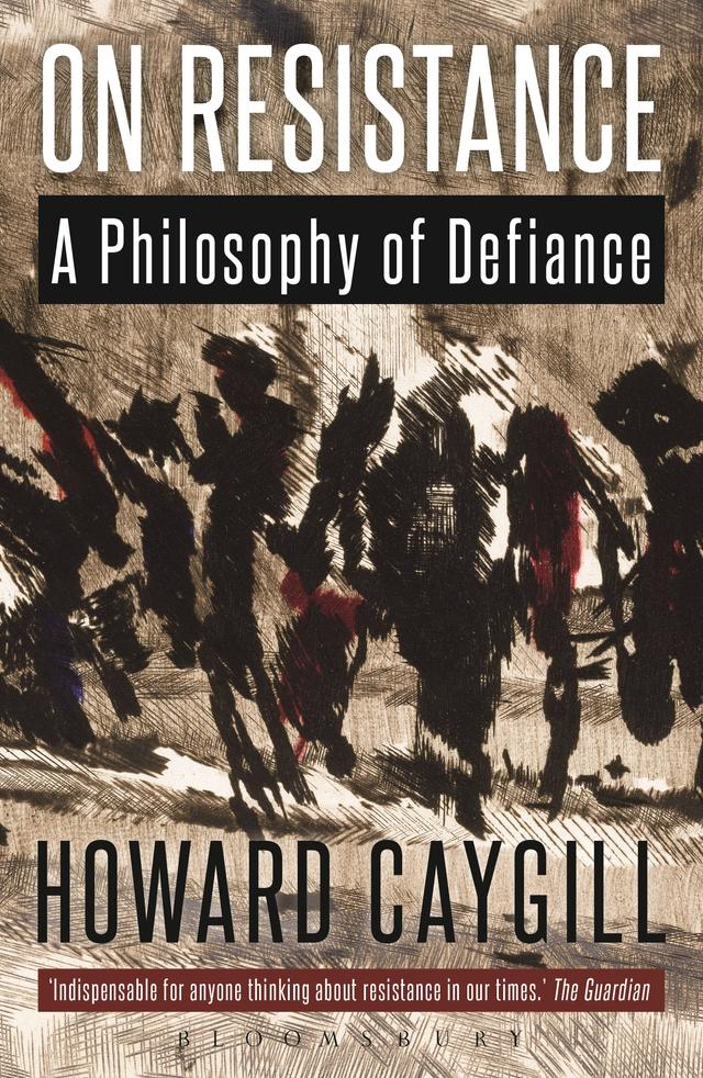 On Resistance by Howard Caygill