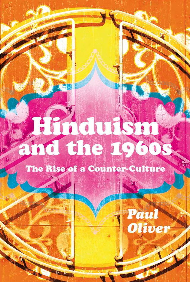Hinduism and the 1960s by Paul Oliver