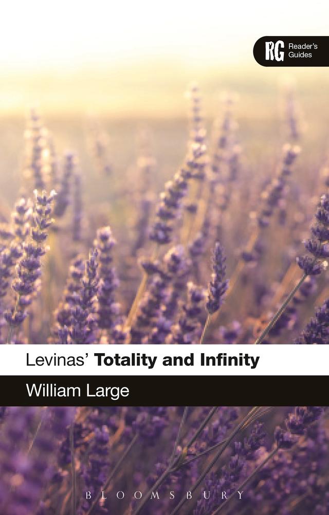 Levinas' 'Totality and Infinity' by William Large