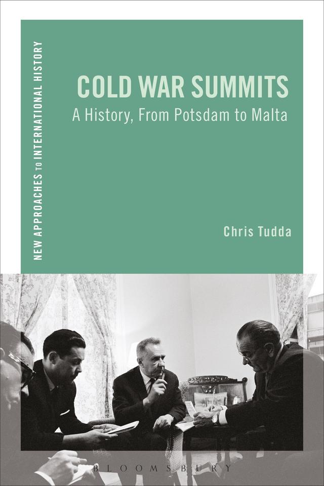 Cold War Summits by Chris Tudda