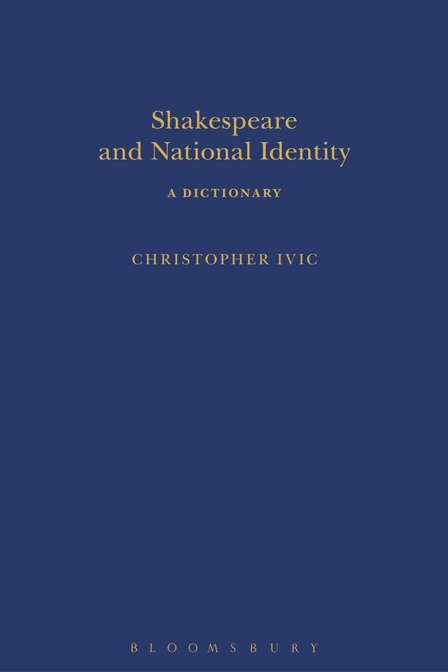 Shakespeare and National Identity by Christopher Ivic
