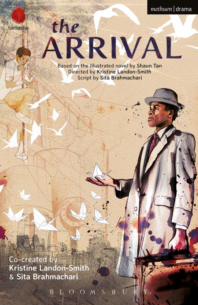 The Arrival by Kristine Landon-Smith, Sita Brahmachari