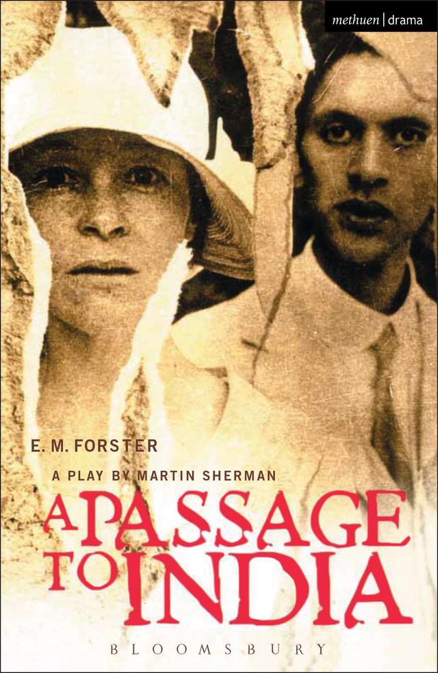 A Passage To India by E.M. Forster, Martin Sherman
