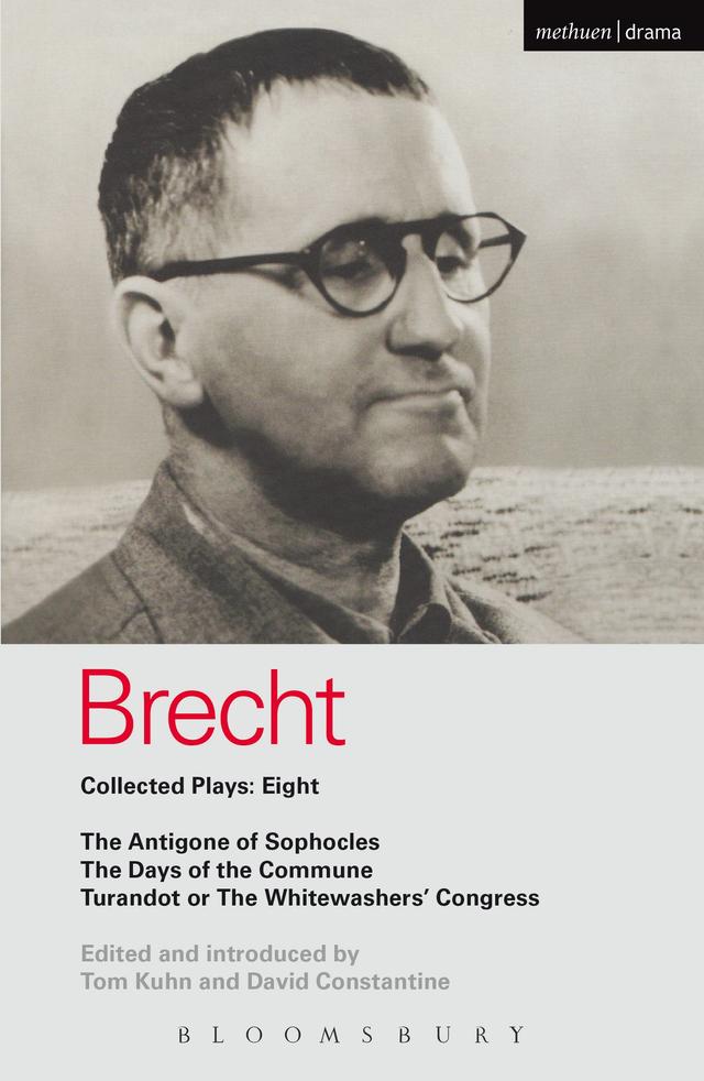 Brecht Plays 8 by Bertolt Brecht, David Constantine, Tom Kuhn