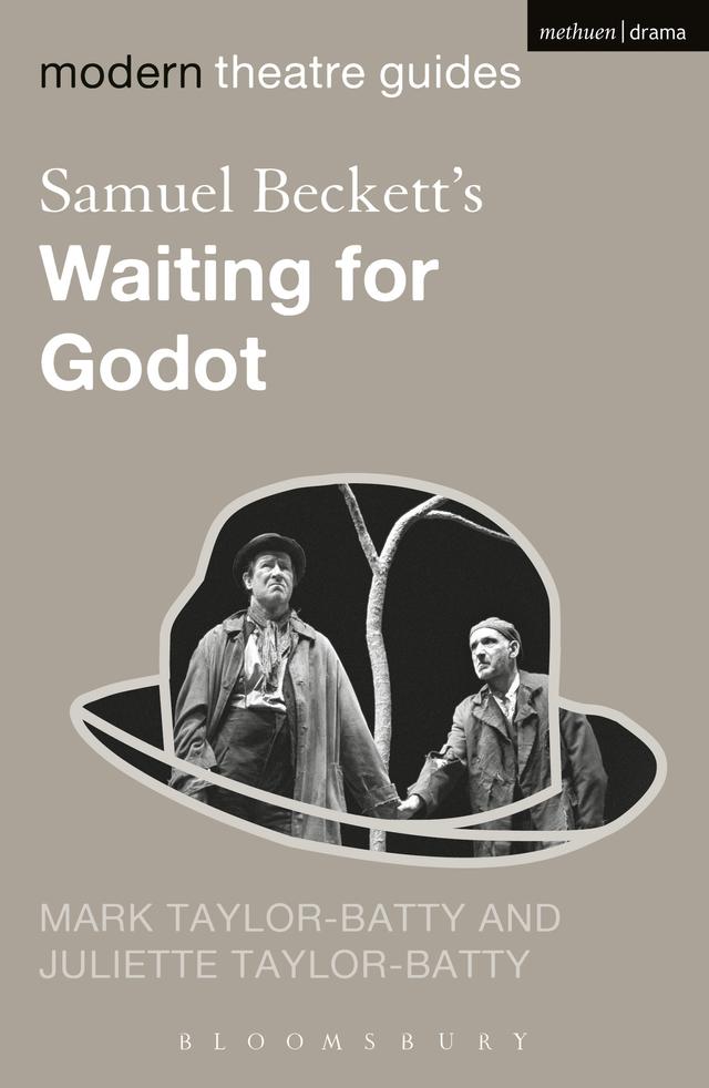 Samuel Beckett's Waiting for Godot by Juliette Taylor-Batty, Mark Taylor-Batty