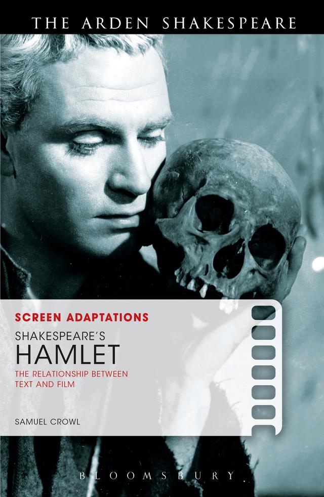 Screen Adaptations: Shakespeare’s Hamlet by Samuel Crowl