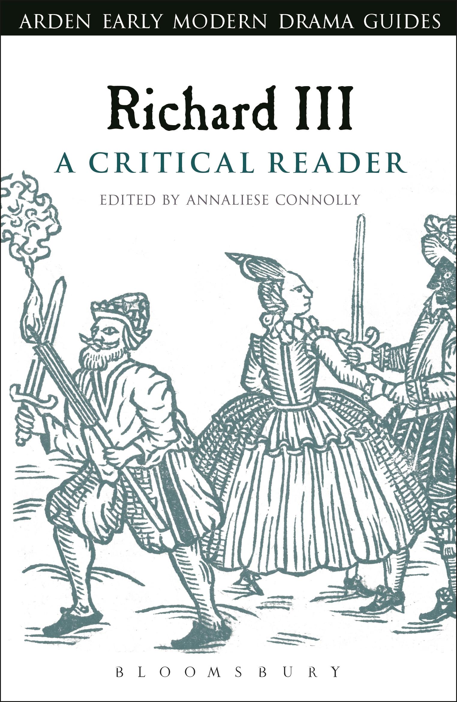 Richard III: A Critical Reader