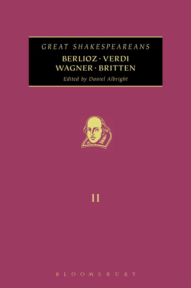 Berlioz, Verdi, Wagner, Britten by Daniel Albright