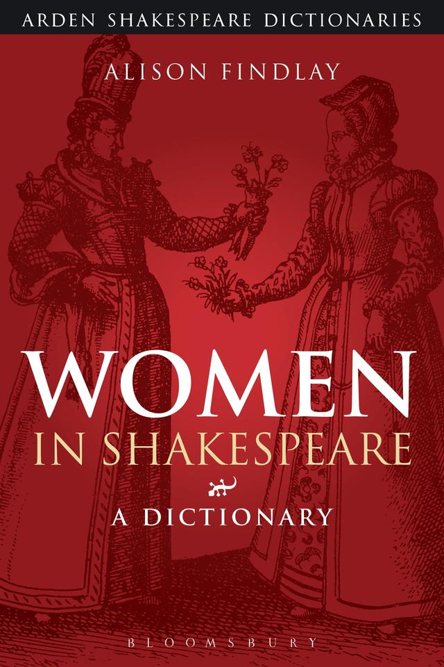 Women in Shakespeare by Alison Findlay