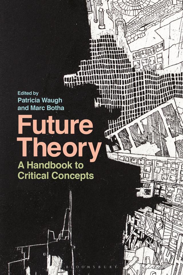 Future Theory by Marc Botha, Patricia Waugh