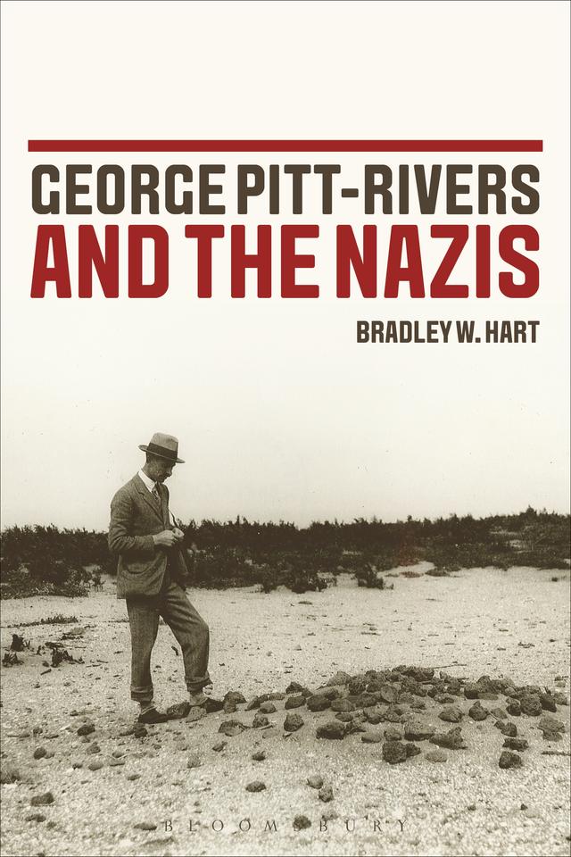 George Pitt-Rivers and the Nazis by Bradley W. Hart