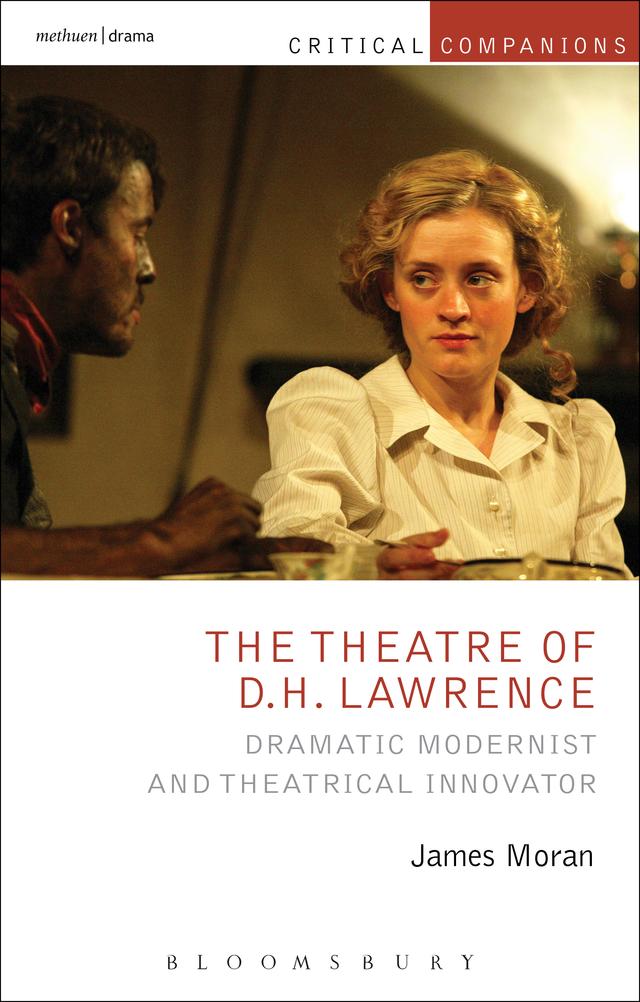 The Theatre of D.H. Lawrence by James Moran