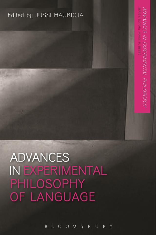 Advances in Experimental Philosophy of Language by Jussi Haukioja