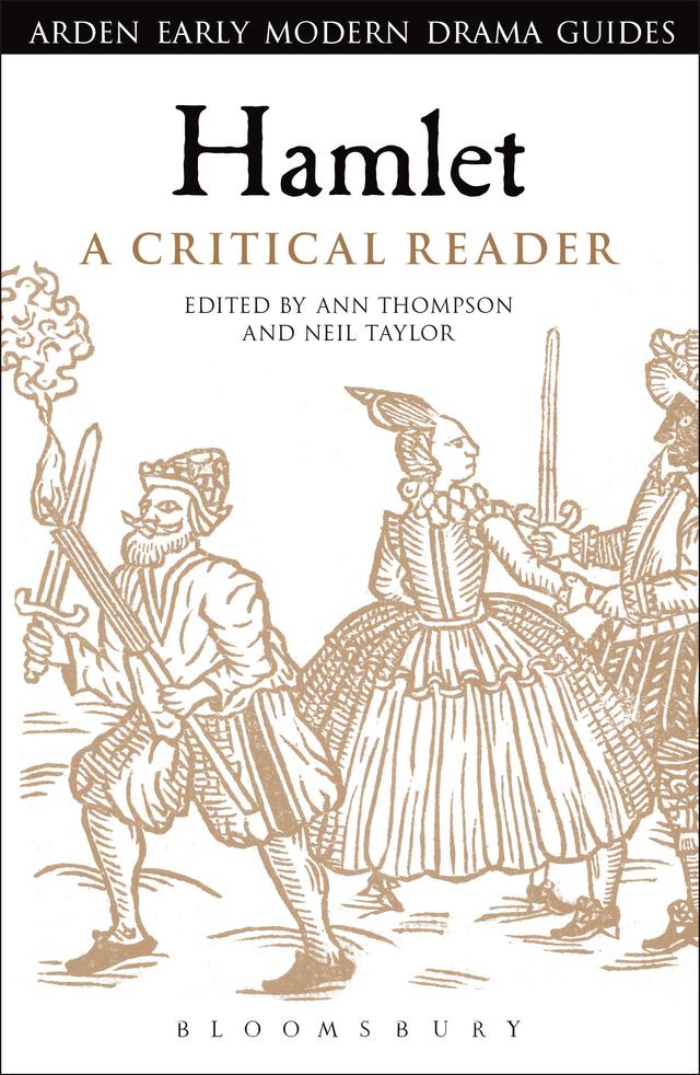 Hamlet: A Critical Reader by Ann Thompson, Neil Taylor