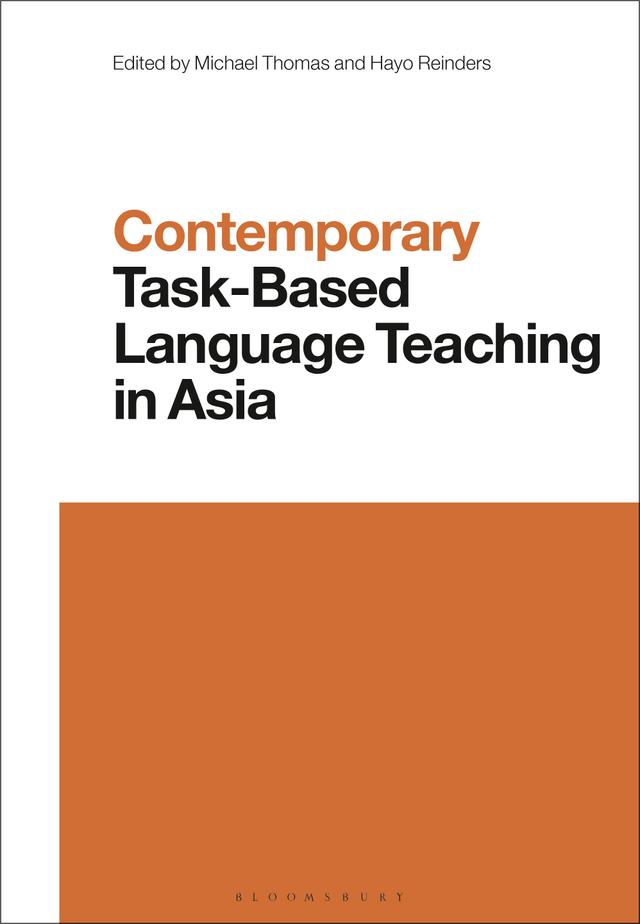 Contemporary Task-Based Language Teaching in Asia by Hayo Reinders, Michael Thomas