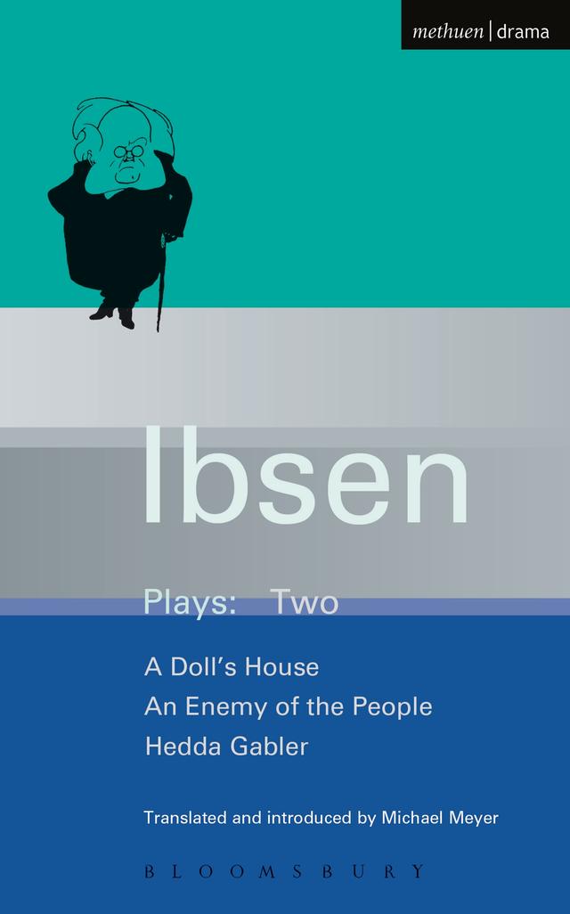 Ibsen Plays: 2 by Henrik Ibsen, Michael Meyer