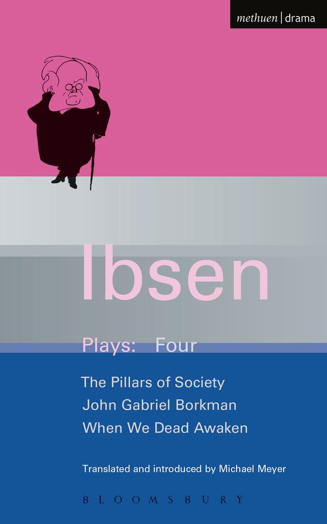 Ibsen Plays: 4 by Henrik Ibsen
