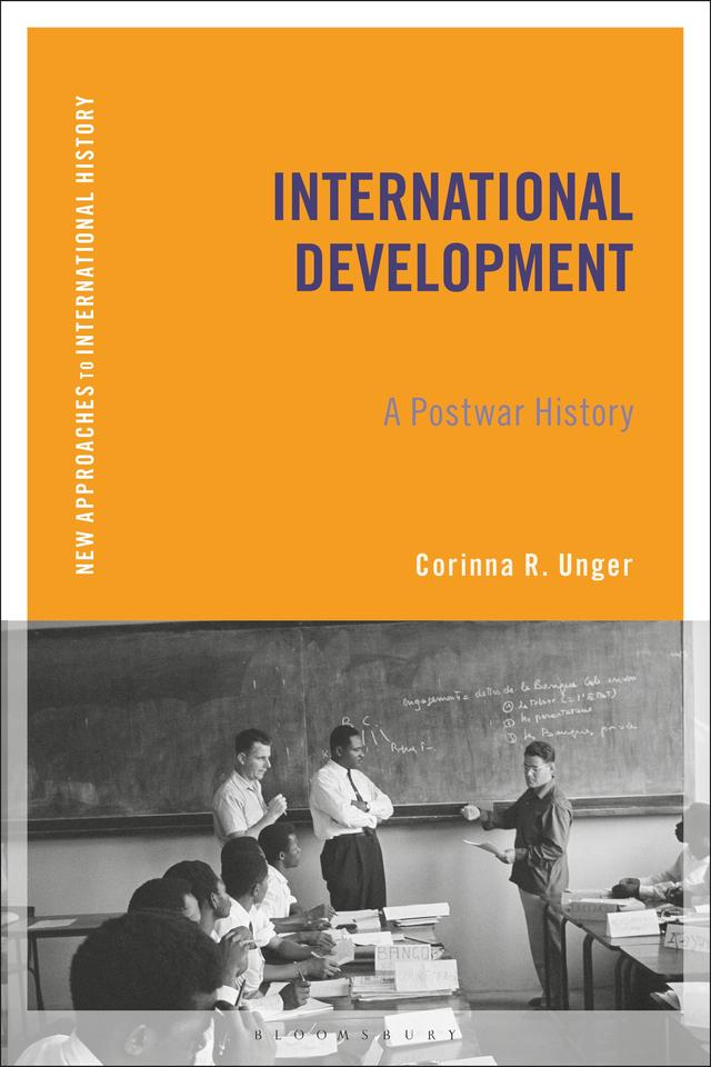 International Development by Corinna R. Unger