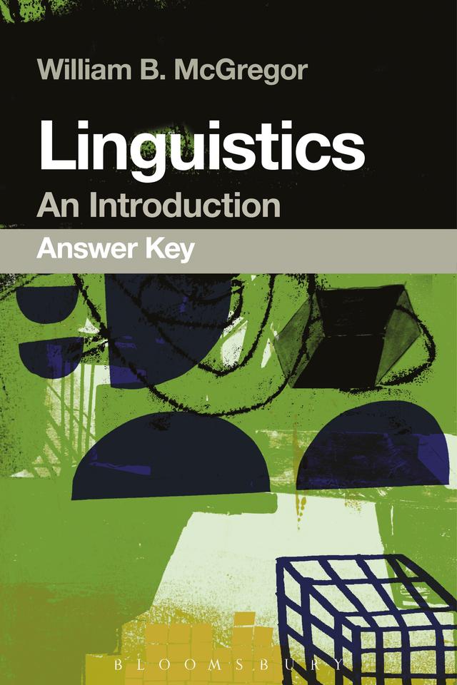 Linguistics: An Introduction Answer Key by William B. McGregor
