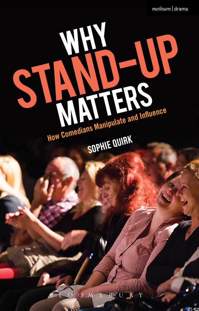 Why Stand-up Matters by Sophie Quirk