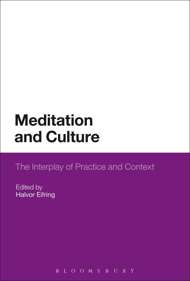 Meditation and Culture by Halvor Eifring