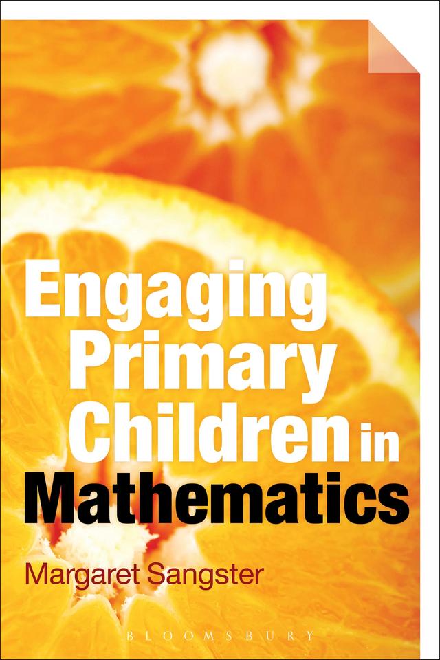 Engaging Primary Children in Mathematics by Margaret Sangster