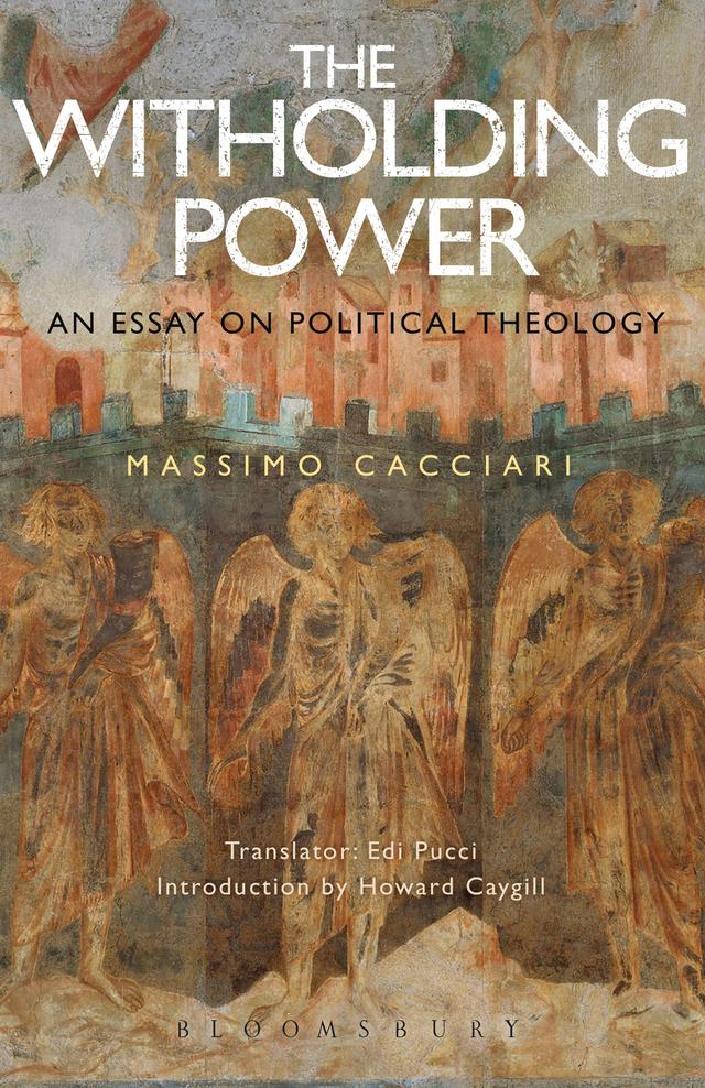 The Withholding Power by Edi Pucci, Howard Caygill, Massimo Cacciari