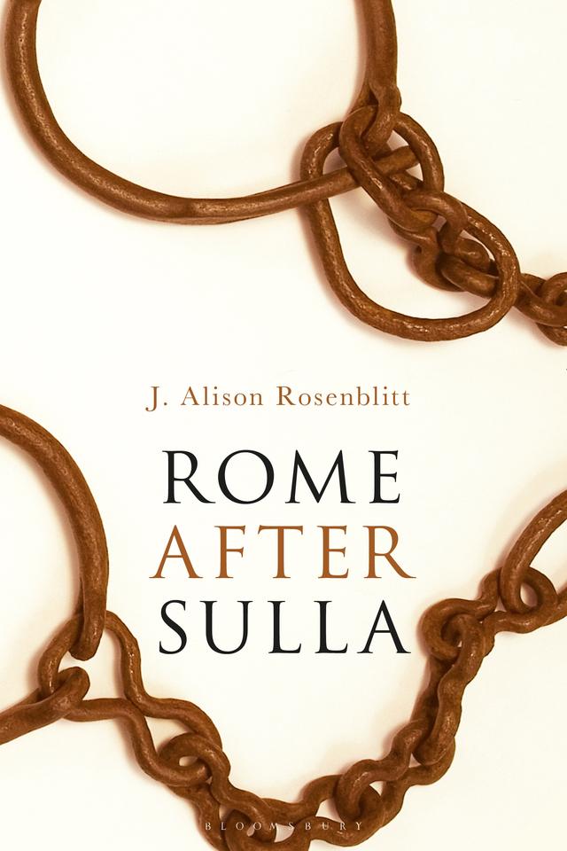 Rome after Sulla by J. Alison Rosenblitt