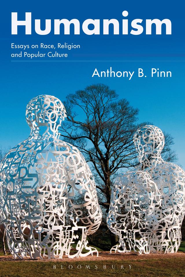 Humanism by Anthony B. Pinn