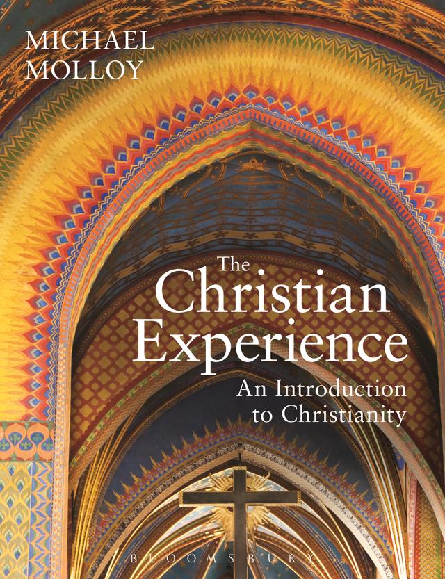 The Christian Experience by Michael Molloy