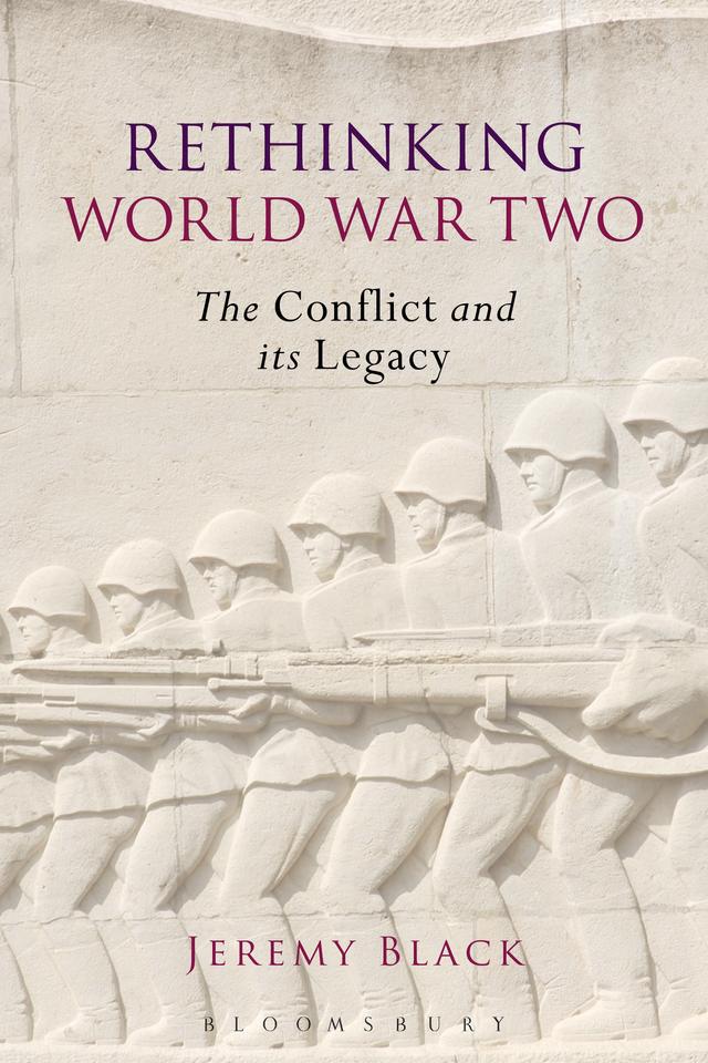 Rethinking World War Two by Jeremy Black