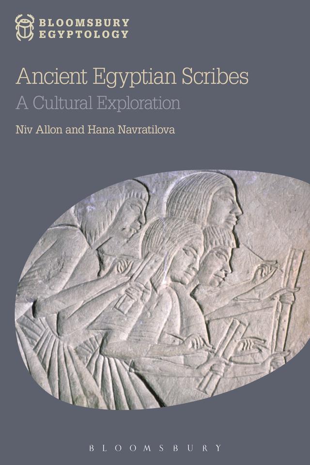 Ancient Egyptian Scribes by Hana Navratilova, Niv Allon