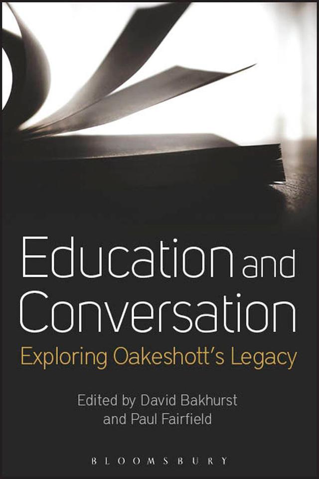 Education and Conversation by David Bakhurst, Paul Fairfield