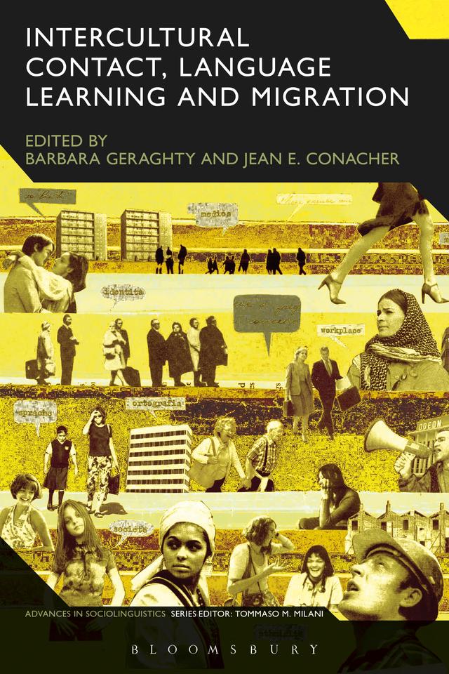 Intercultural Contact, Language Learning and Migration by Barbara Geraghty, Jan Blommaert, Jean Conacher