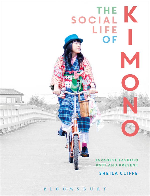 The Social Life of Kimono by Sheila Cliffe