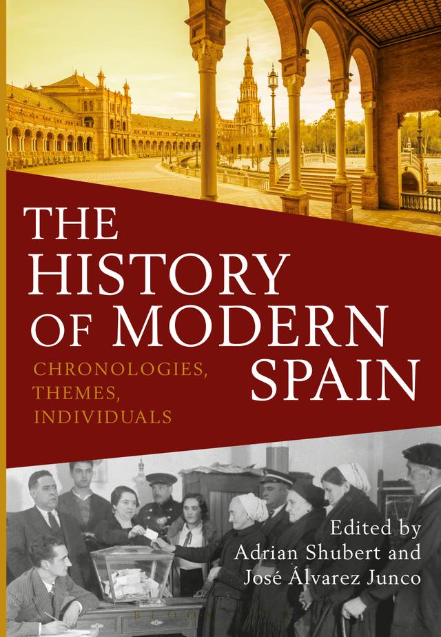The History of Modern Spain by Adrian Shubert, José Alvarez Junco